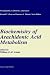 Biochemistry of Arachidonic Acid Metabolism (Prostaglandins, Leukotrienes, and Cancer)