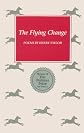 The Flying Change: Poems