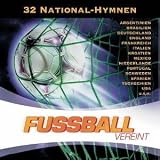 Fussball Vereint-die 32 National Hymnen 2006 - Various