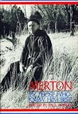Merton by Those Who Knew Him Best