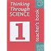 Thinking Through Science 1: Teacher's Resource Book