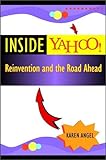 Inside Yahoo! Reinvention and the Road Ahead