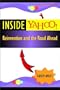 Inside Yahoo: Reinvention and the Road Ahead
