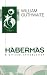 Habermas: A Critical Introduction (Key Contemporary Thinkers)