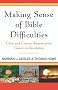 Making Sense of Bible Difficulties: Clear and Concise Answers from Genesis to Revelation