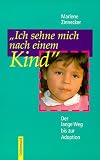 Ich sehne mich nach einem Kind: Der lange Weg bis zur Adoption