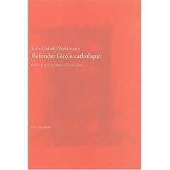 Refonder l'�cole catholique
