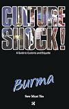 Culture Shock! Burma (Culture Shock)