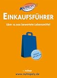NUTROPOLY - Einkaufsf&uuml;hrer: &uuml;ber 10.000 bewertete Lebensmittel - Bernard Kolster