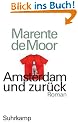 Amsterdam und zur�ck: Roman