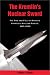 Books : The Kremlin's Nuclear Sword: The Rise and Fall of Russia's Strategic Nuclear Forces, 1945-2000