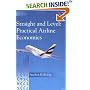 Straight and Level: Practical Airline Economics