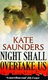 Night shall overtake us