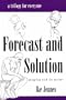 Forecast and Solution: Grappling With the Nuclear, a Trilogy for Everyone