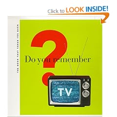 Do You Remember TV?: The Book That Takes You Back