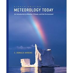 Thomson Advantage Books: Meteorology Today (Core Chapters 1-16 with 1pass for MeteorologyNOW ) (Thomson Advantage Books)