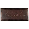 Live Laugh Love 10 x 22