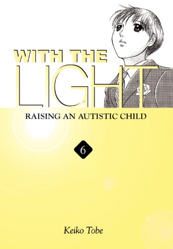 with the light raising an autistic child vol 6