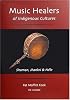 Musical Healers of Indigenous Cultures: Shaman Jhankri & Nele