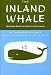 The Inland Whale: Nine Stories Retold from California Indian Legends