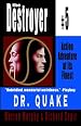 Dr. Quake: Destroyer #5