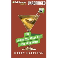 The Stainless Steel Rat for President (Stainless Steel Rat Books)