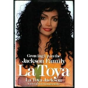 La Toya: Growing Up in the Jackson Family