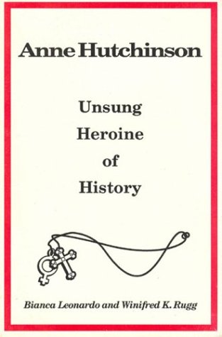 Anne Hutchinson: Unsung Heroine of History under Reformation in The Books Store