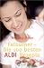 Fatburner. Die 100 besten ALDI-Rezepte