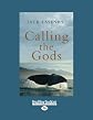 Calling The Gods