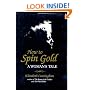 How to Spin Gold: A Woman's Tale