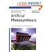 Artificial Photosynthesis: From Basic Biology to Industrial Application