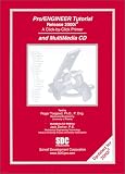 Pro/ENGINEER Tutorial (Release 2000i-2) & MultiMedia CD
