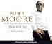 Bobby Moore: By the Person Who Knew Him Best