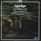 Siegfried Wagner: Die heilige Linde