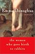 The Woman Who Gave Birth to Rabbits: Stories