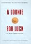 A Loonie for Luck