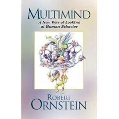 Multimind: A New Way of Looking at Human Behavior