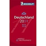 Michelin Deutschland 2011: Der Rote Michelin-F&uuml;hrer - Auswahl an Hotels und Restaurants - Hotel- und Restaurantf&uuml;hrer - Einf&uuml;hrung in deutsch, franz&ouml;sisch, englisch und italienisch - 