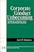 Corporate Conduct Unbecoming : Codes of Conduct and Anti-Corporate Strategy