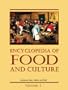 Encyclopedia of Food and Culture (Scribner Library of Daily Life) (3 Volume Set)