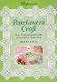 Pergamano Book of Parchment Craft (Step-by-step crafts)