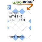 Click here to buy Bridge with the Blue Team (Master Bridge Series) by  Pietro Forquet.
