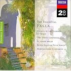 The Essential Falla by Manuel de Falla, Charles Dutoit, Ernest Ansermet, Rafael Frühbeck de Burgos, and Simon Rattle