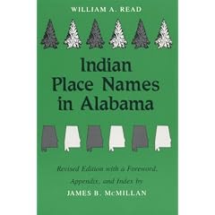Indian Place Names in Alabama (Library Alabama Classics)