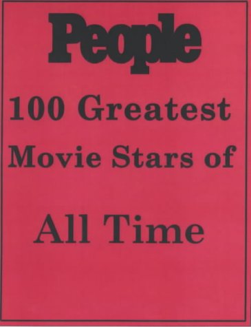 "People": 100 Greatest Movie Stars of All Time