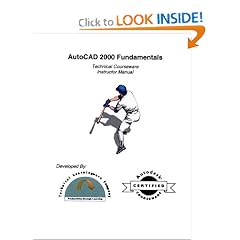 AutoCAD 2000 Fundamentals, Instructor Manual