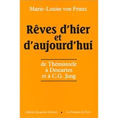 R�ves d'hier et d'aujourd'hui