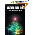 Visitors From Time: The Secret of the UFOs by Marc, Davenport