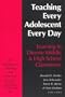 Teaching Every Adolescent Every Day: Learning in Diverse High School Classrooms (Advances in Teaching & Learning)